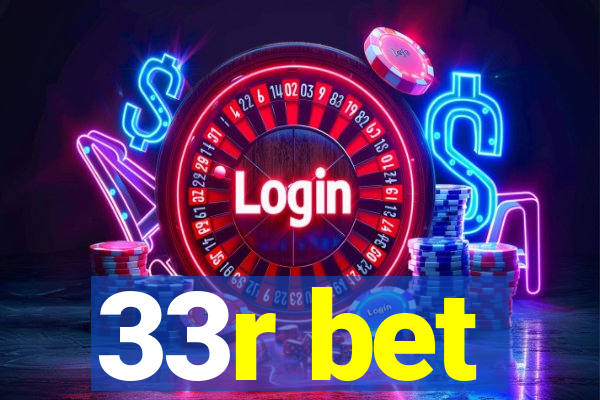 33r bet
